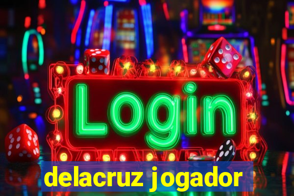 delacruz jogador